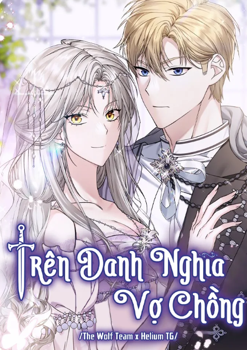 [Truyện Tranh] - Trên Danh Nghĩa Vợ Chồng