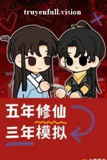 [Truyện Chữ] - 5 Năm Tu Tiên, 3 Năm Mô Phỏng