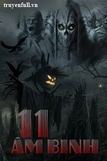 [Truyện Chữ] - 11 Âm Binh