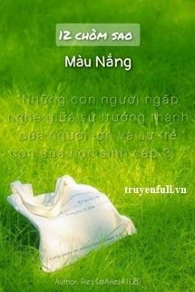 [Truyện Chữ] - (12 Chòm Sao) Màu Nắng