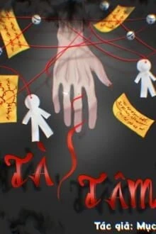 [Truyện Chữ] - Tà Tâm
