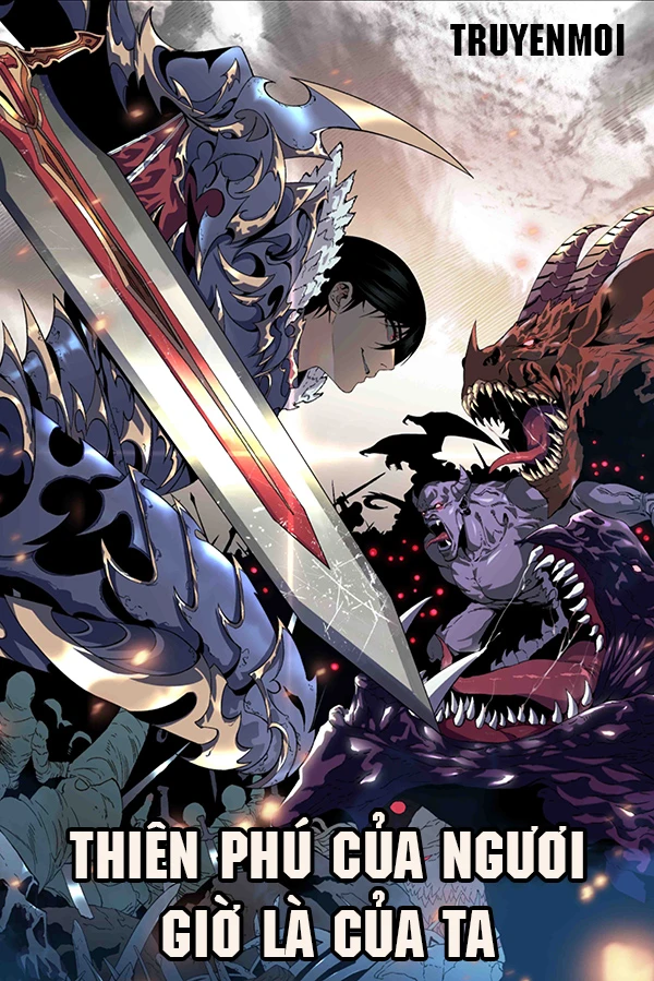 [Truyện Chữ] - Thiên Phú Của Ngươi, Giờ Là Của Ta
