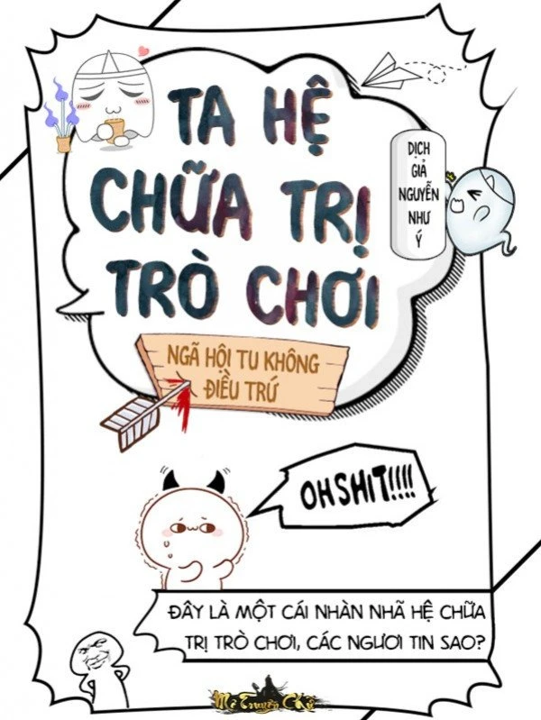 [Truyện Chữ] - Ta Hệ Chữa Trị Trò Chơi