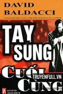 [Truyện Chữ] - Tay Súng Cuối Cùng
