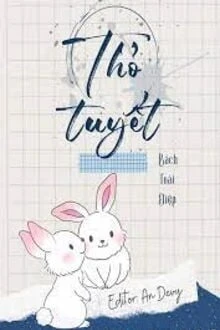 [Truyện Chữ] - Thỏ Tuyết