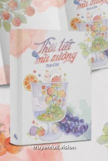 [Truyện Chữ] - Thời Tiết Mù Sương - Trà Các