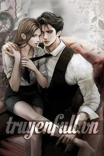 [Truyện Chữ] - Thống Quân Đại Đế Điên Rồi Cầm Tù Vợ Cũ Dám Chạy Trốn