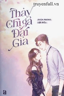 [Truyện Chữ] - Thay Chị Gả Đại Gia