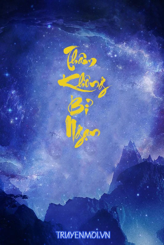 [Truyện Chữ] - Thâm Không Bỉ Ngạn