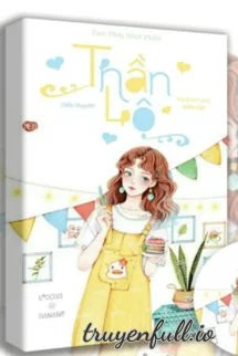 [Truyện Chữ] - Thần Lộ – Tam Thủy Nhất Phiên