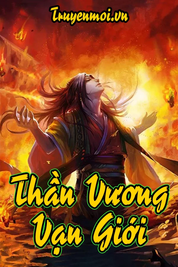 [Truyện Chữ] - Thần Vương Vạn Giới
