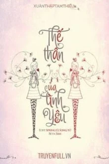 [Truyện Chữ] - Tháng Tư Và Tháng Năm (Thế Thân Của Tình Yêu)