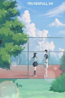 [Truyện Chữ] - Thanh Xuân Ai Không Hoang Phí