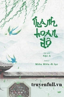 [Truyện Chữ] - Thanh Hoan Độ