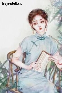 [Truyện Chữ] - Thập Niên 70 Mỹ Nhân Kiều Mềm