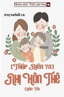 [Truyện Chữ] - [Thập Niên 70] Nhị Hôn Thê