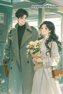 [Truyện Chữ] - Thập Niên 70: Xuyên Thành Vợ Trước Độc Ác Của Đại Lão, Được Cả Nhà Cưng Chiều