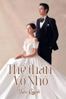 [Truyện Chữ] - Thế Thân Vợ Nhỏ