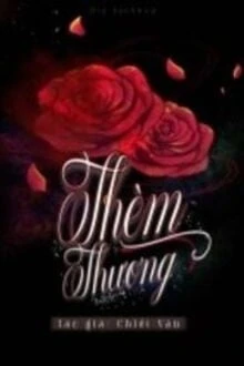 [Truyện Chữ] - Thèm Thương