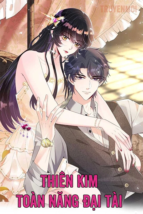 [Truyện Chữ] - Thiên Kim Toàn Năng Đại Tài