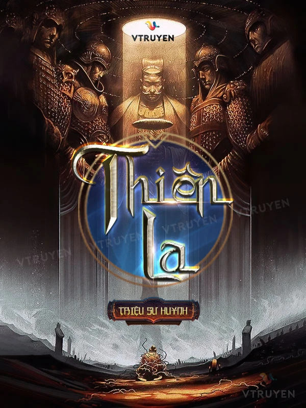 [Truyện Chữ] - Thiên La