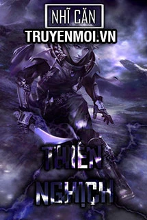 [Truyện Chữ] - Thiên Nghịch