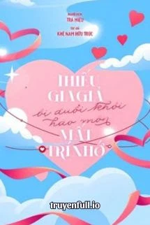 [Truyện Chữ] - Thiếu Gia Giả Bị Đuổi Khỏi Hào Môn Mất Trí Nhớ