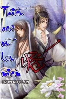 [Truyện Chữ] - Thiều Hoa Vũ Lưu Niên