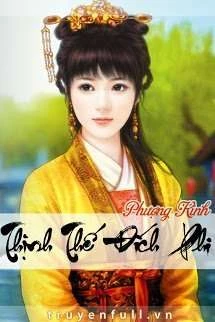 [Truyện Chữ] - Thịnh Thế Đích Phi