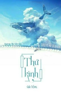 [Truyện Chữ] - Thứ Kình
