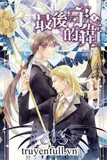 [Truyện Chữ] - Thủ Vệ Cuối Cùng