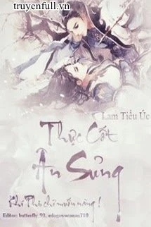 [Truyện Chữ] - Thực Cốt Ân Sủng Khí Phi Chỉ Muốn Nàng!