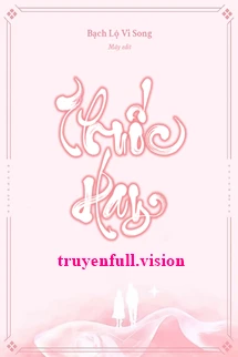[Truyện Chữ] - Thuốc Hay - Bạch Lộ Vi Song