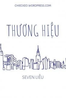 [Truyện Chữ] - Thương Hiệu