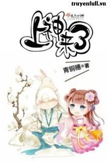 [Truyện Chữ] - Thượng Thần Đến Rồi [Quyển 1]