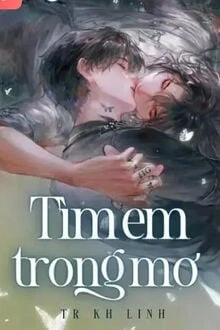 [Truyện Chữ] - Tìm Em Trong Mơ