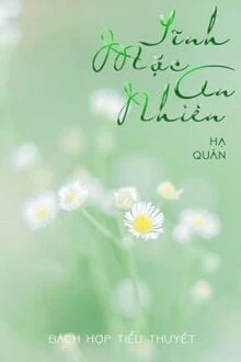 [Truyện Chữ] - Tĩnh Mặc An Nhiên