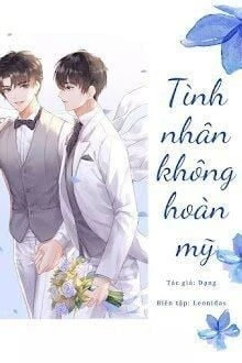 [Truyện Chữ] - Tình Nhân Không Hoàn Mỹ