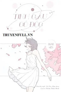 [Truyện Chữ] - Tinh Cầu Cô Độc