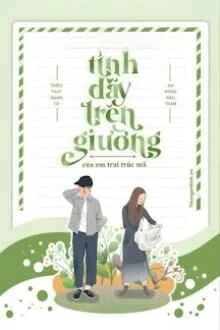 [Truyện Chữ] - Tỉnh Dậy Sau Một Đêm Làm Với Em Trai Trúc Mã Không Phải Bạn Bè