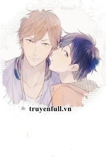 [Truyện Chữ] - Tình Địch Cứ Muốn Cùng Tôi Lập Cp