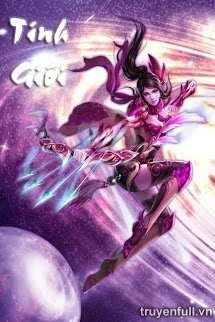 [Truyện Chữ] - Tinh Giới
