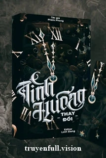 [Truyện Chữ] - Tình Huống Thay Đổi - Phẩm Phong