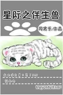 [Truyện Chữ] - Tinh Tế Chi Cộng Sinh Thú