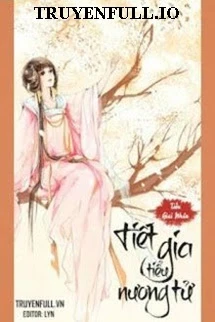 [Truyện Chữ] - Tiết Gia Tiểu Nương Tử - Tiếu Giai Nhân