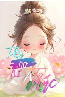 [Truyện Chữ] - Tiểu Nữ Tử A Trúc