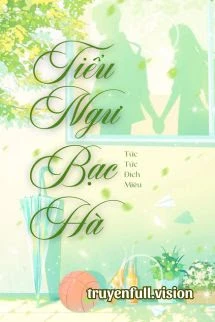 [Truyện Chữ] - Tiểu Ngư Bạc Hà – Tức Tức Đích Miêu