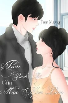 [Truyện Chữ] - Tiểu Bạch Thỏ Của Mạc Hàn Lâm