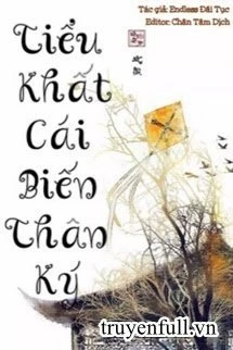 [Truyện Chữ] - Tiểu Khất Cái Biến Thân Ký