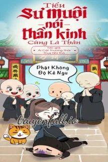 [Truyện Chữ] - Tiểu Sư Muội Nói Thần Kinh Cũng Là Thần
